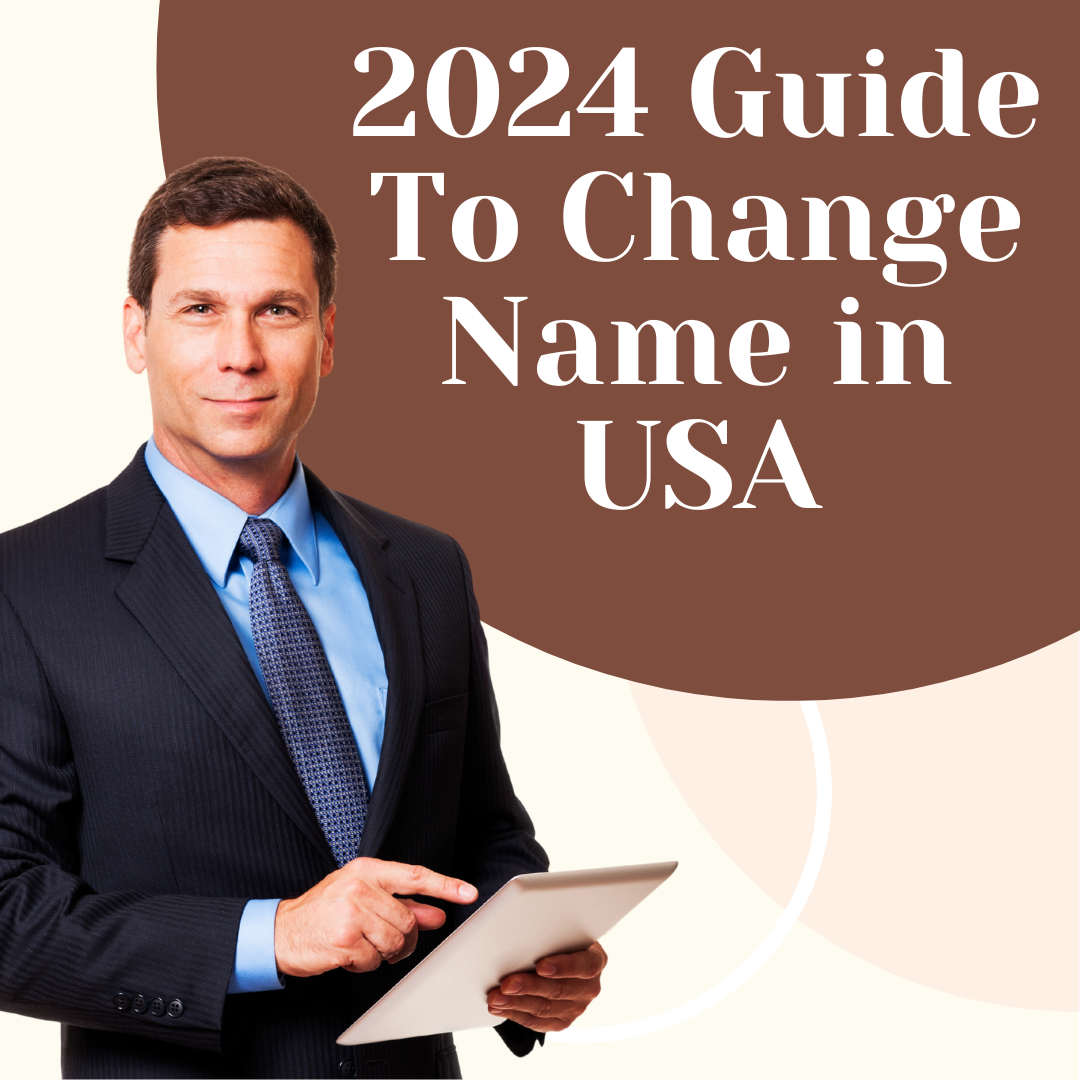 2024 Guide To Change Name In USA Changing Your Name Is An Essential 