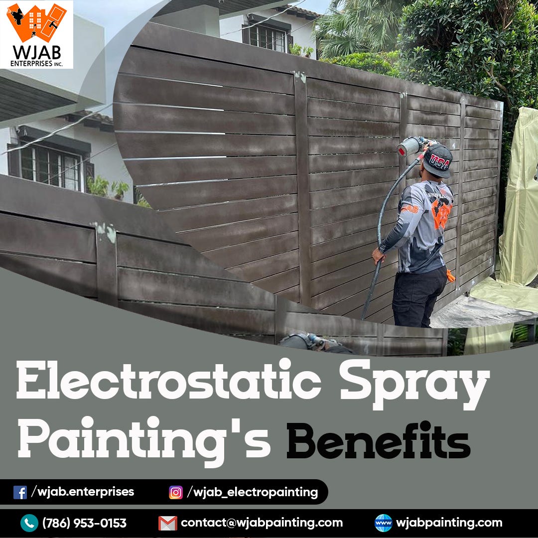 Electrostatic Spray Painting’s Benefits by WJAB ENTERPRISES Aug