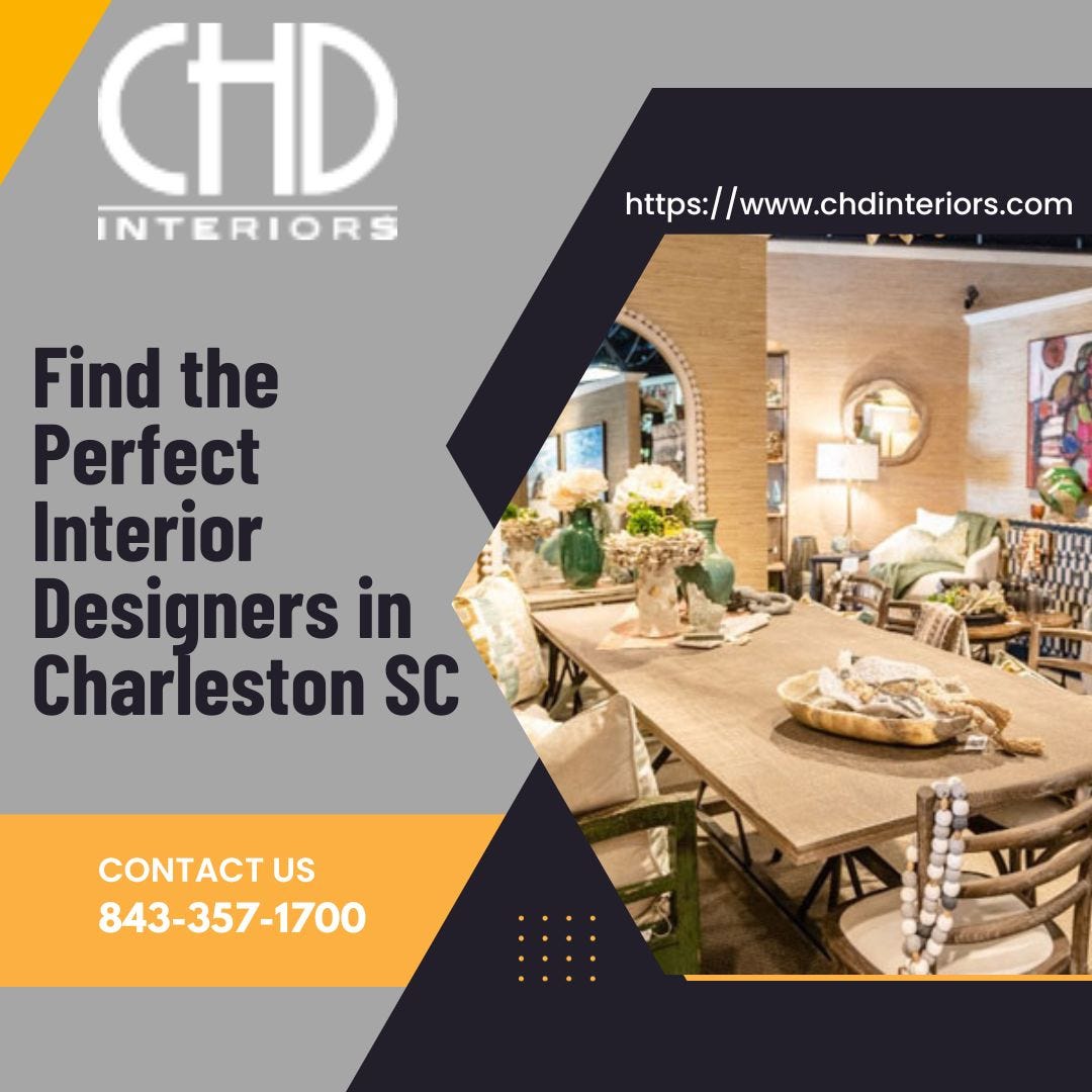 Find the Perfect Interior Designers in Charleston, SC CHD Interiors