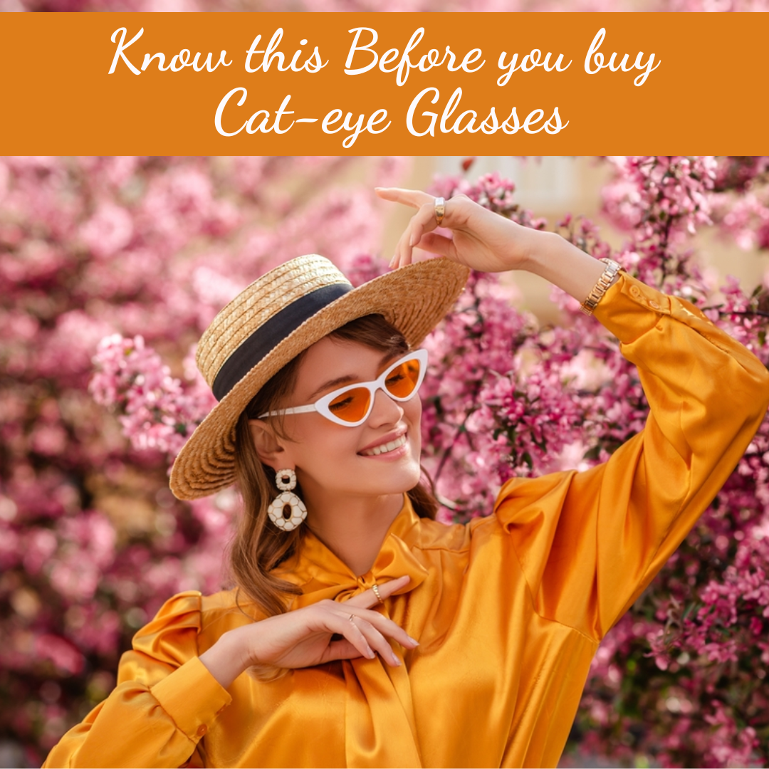 Know This Before You Buy Cat Eye Glasses Or Spectacles — A Detailed Guide Yourspex Online