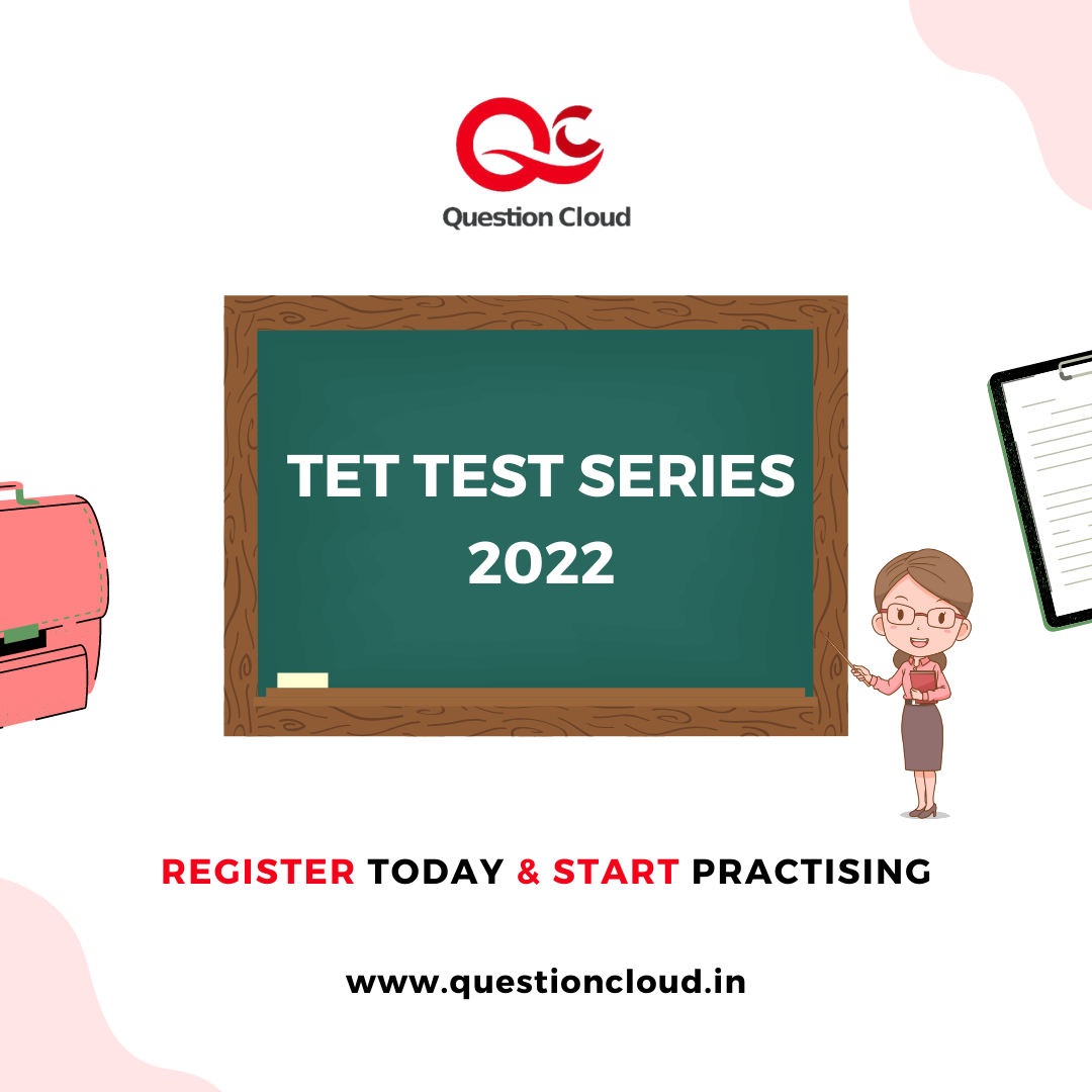 Tet Test Series 2022 Tet 2022 Exam Is Organised To Determine The Eligibility Of Candidates For