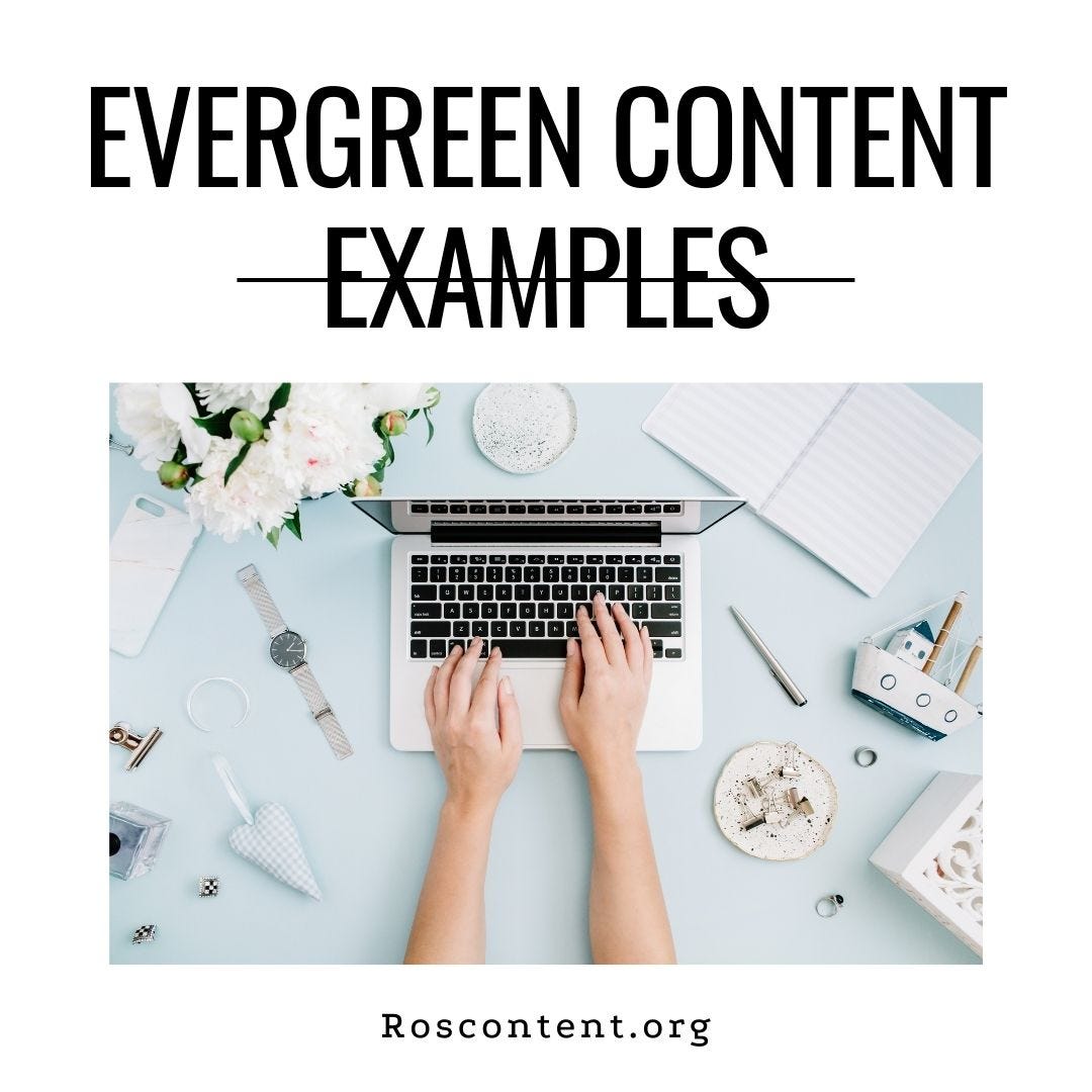 Evergreen content examples Mahimaroscontent Medium