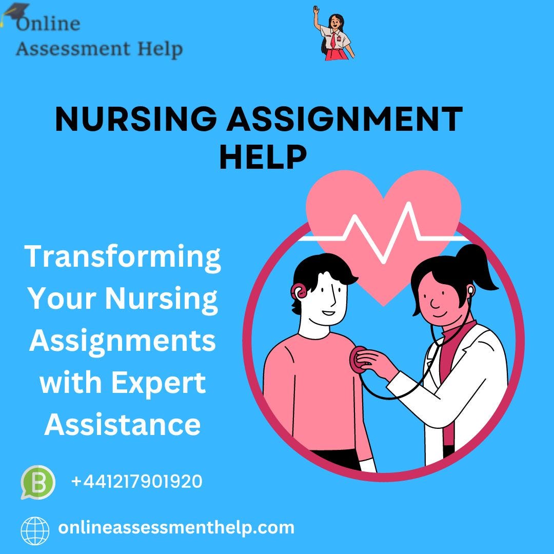 Excelling in Nursing Assignments with Online Assessment Help by