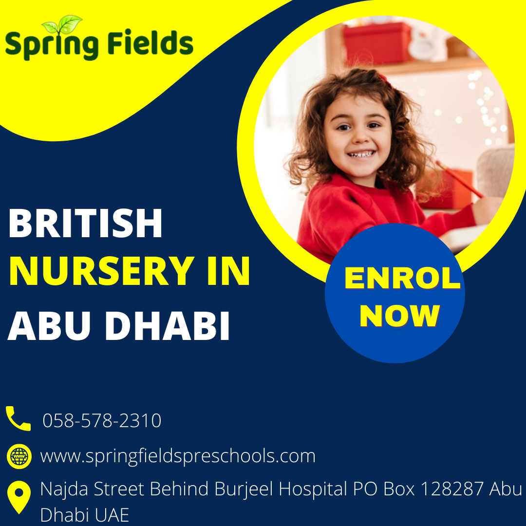 British Nursery in Abu Dhabi Spring Fields Nursery Best Pre Nursery