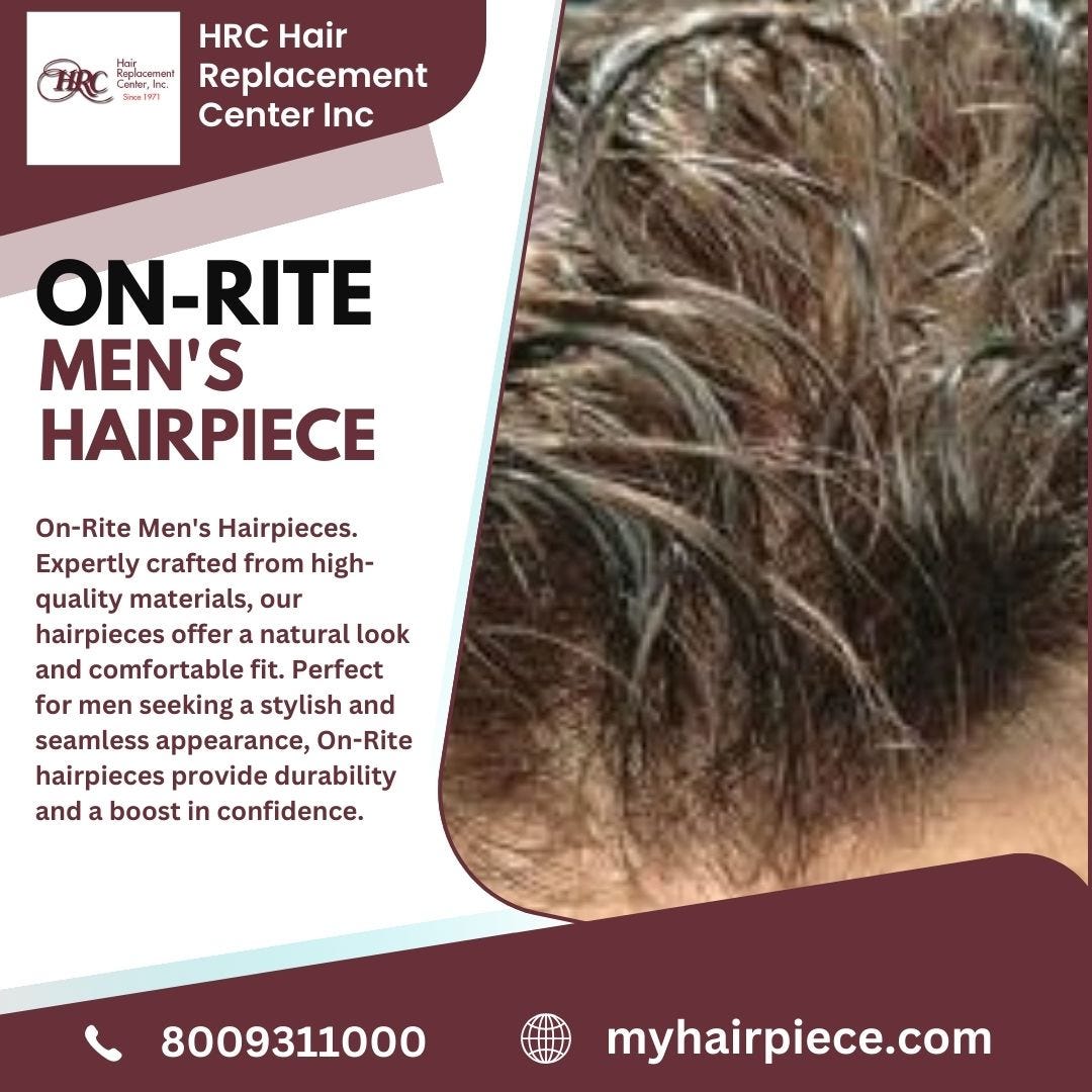 Enhance Your Confidence with OnRite Men’s Hairpieces HRC Hair