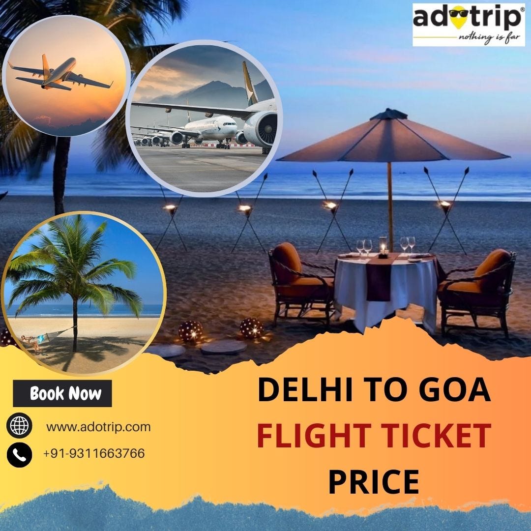 BookDelhi to Goa Flight Ticket Price Adotrip Medium