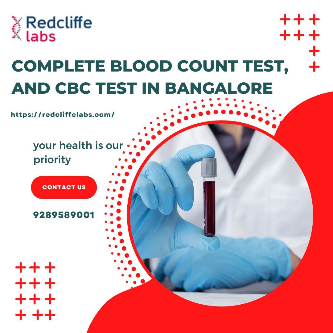 Complete Blood Count Test, and CBC Test in Bangalore Redcliffelabs