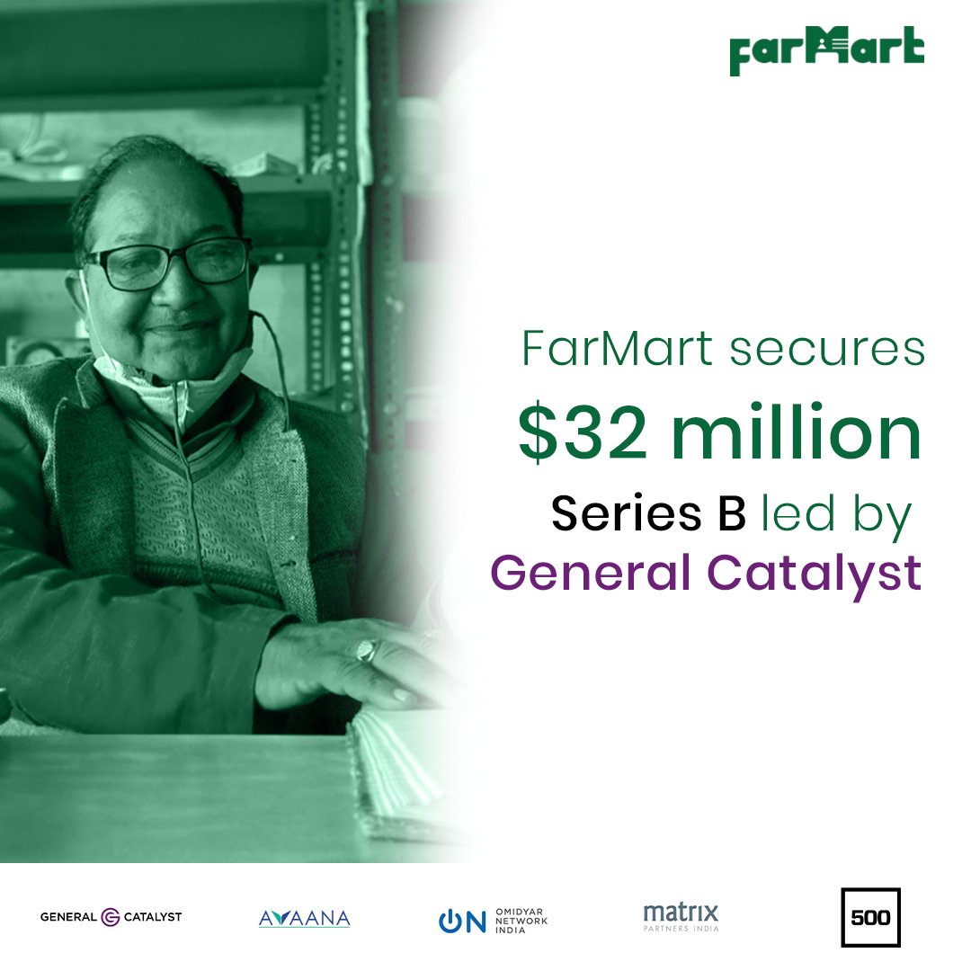 FarMart raises $32M (INR 244 crores) Series B led by General ...