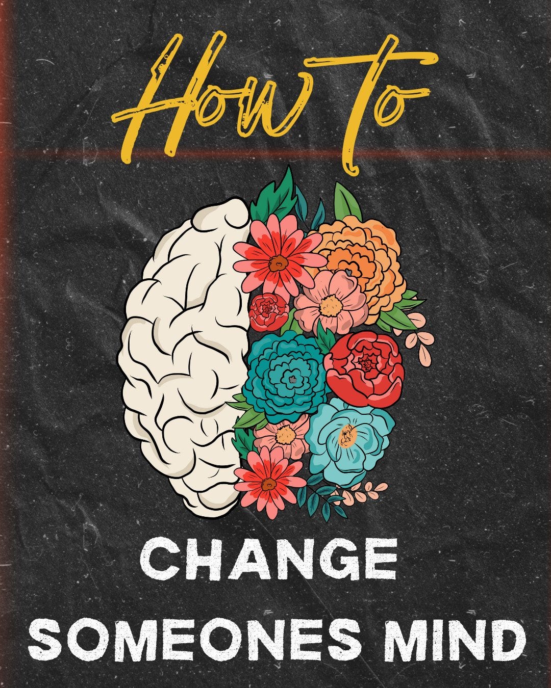 How To Convince Someone To Change Their Mind How do you get someone to change their mind? | by Jamal | Medium
