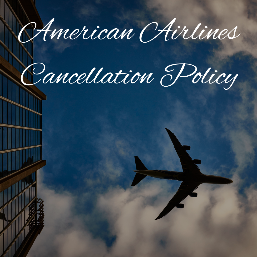 American Airlines Cancellation Policy by Iridhima Oct, 2023 Medium