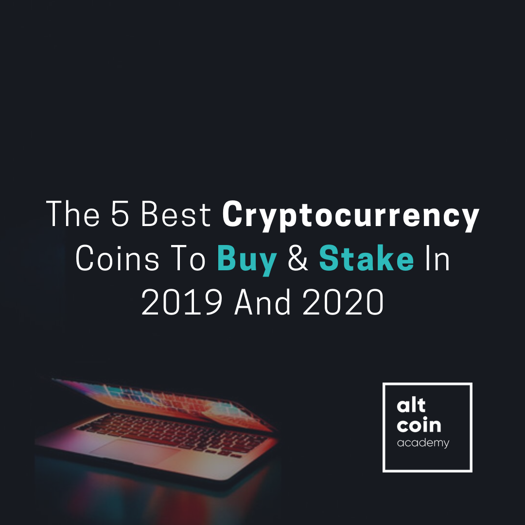 The 5 Best Cryptocurrency Coins To Buy & Stake In 2019 And 2020 | by  CryptoZink.io | The Capital | Medium