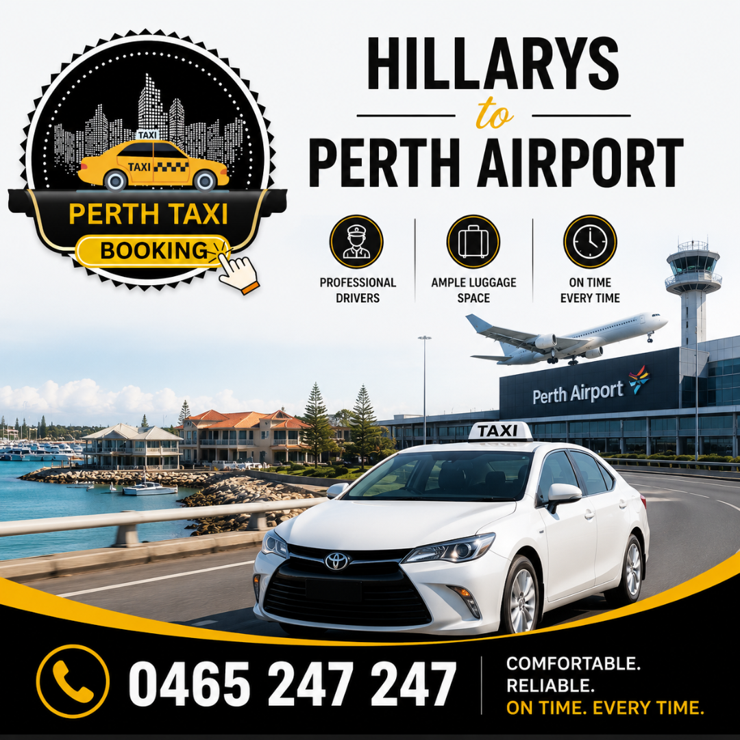 Travel from Hillarys to Perth Airport with a Reliable Airport Taxi Service