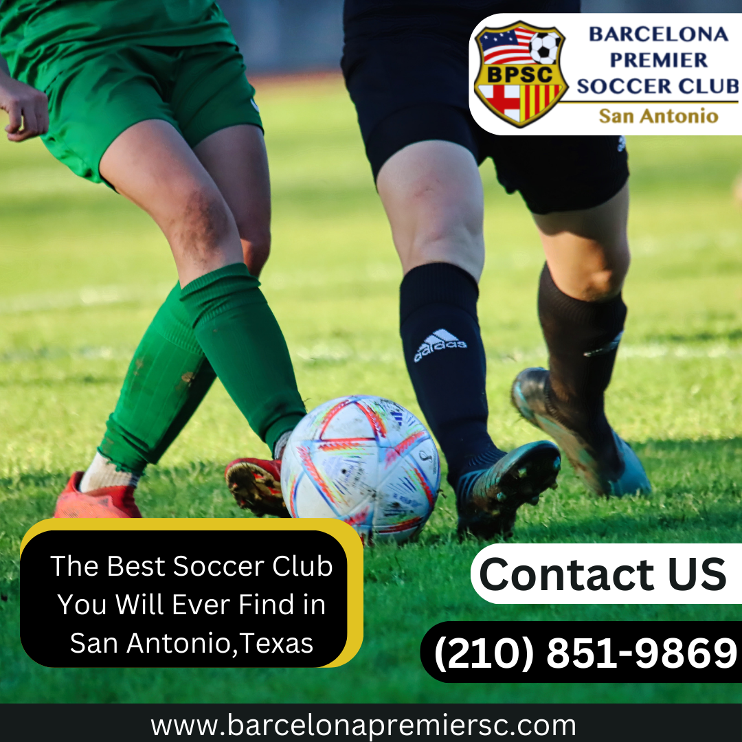 Discover the Best San Antonio Youth Soccer Clubs at Barcelona Premier