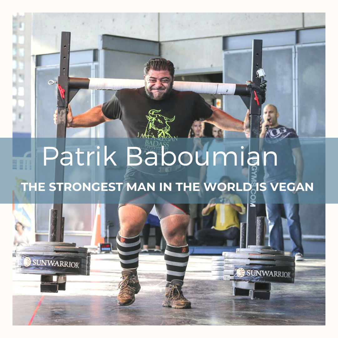 Worlds Strongest Man Is a Vegan. Story of Patrik Baboumian, Insanely… | by  Poonam Gupta | Plantmade | Medium