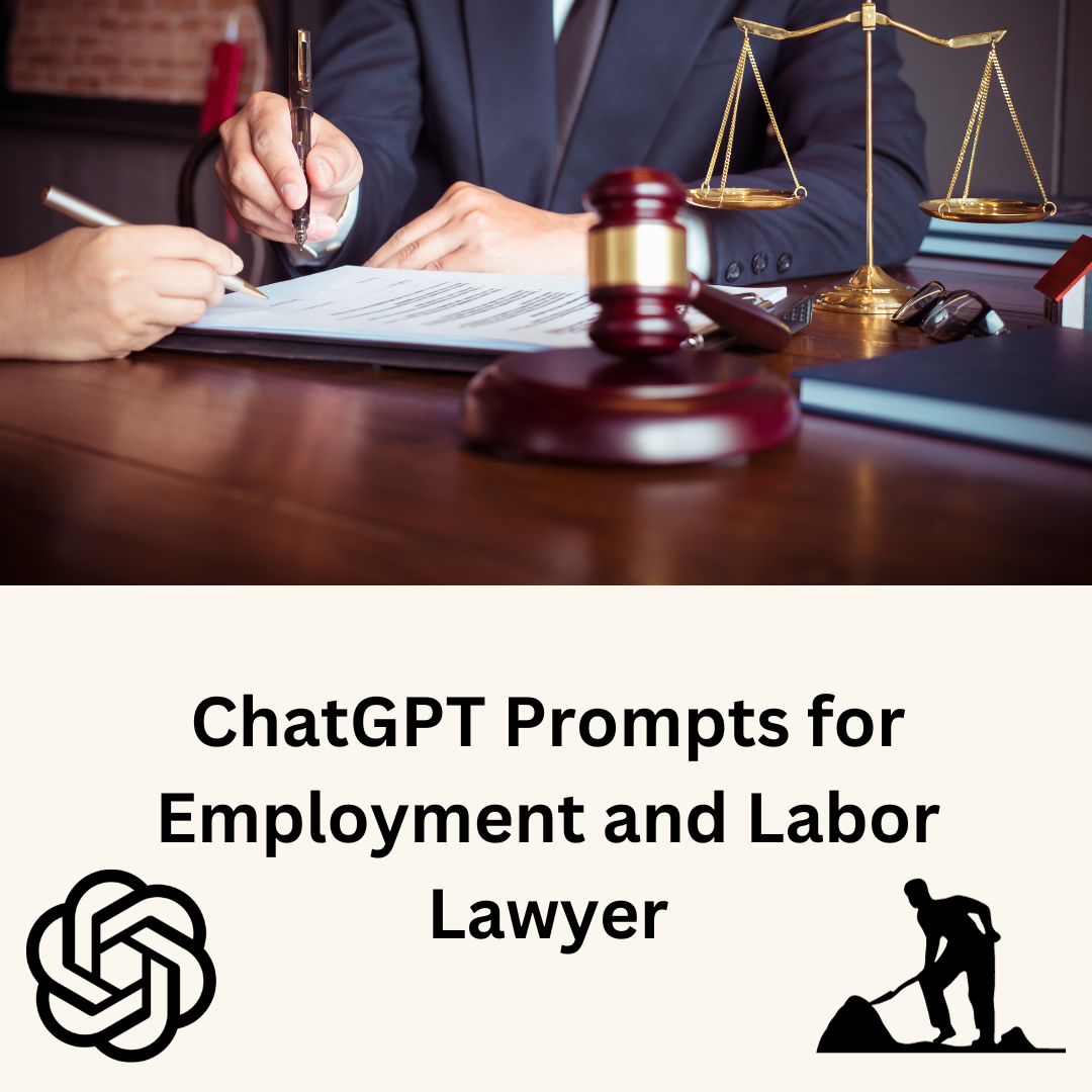 ChatGPT Prompts for Employment and Labor Lawyers |