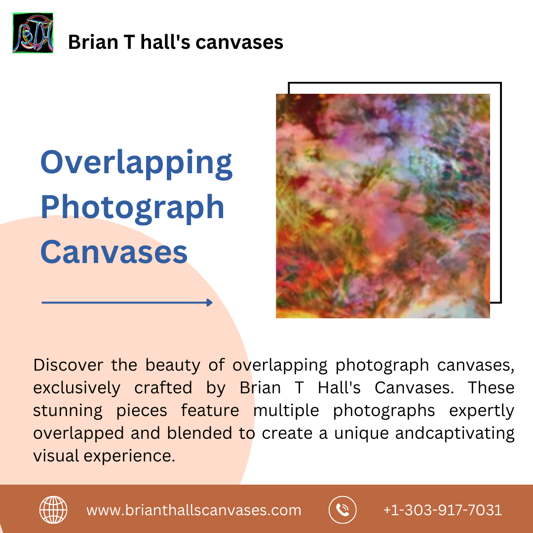 Overlapping Photograph Canvases Briathalls Canvases Medium