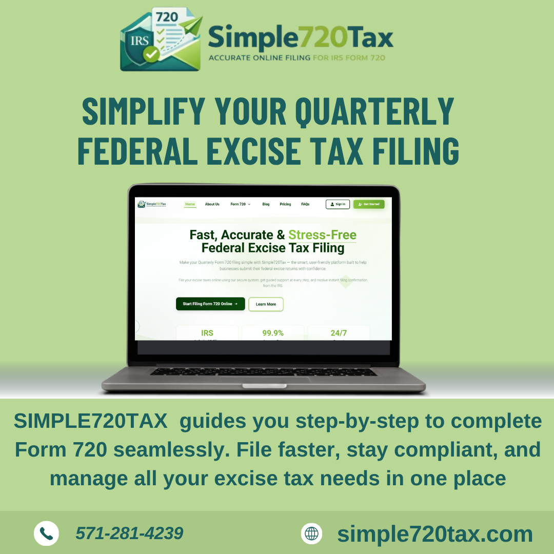 Filing Form 720 Should Not Feel Complicated: A Simple Guide for Business Owners