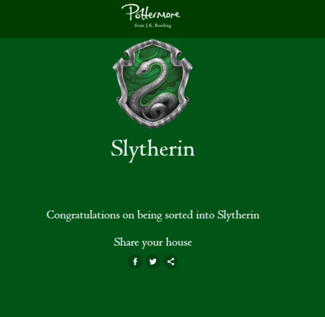 the pottermore quiz HAS been telling me for years so i stopped