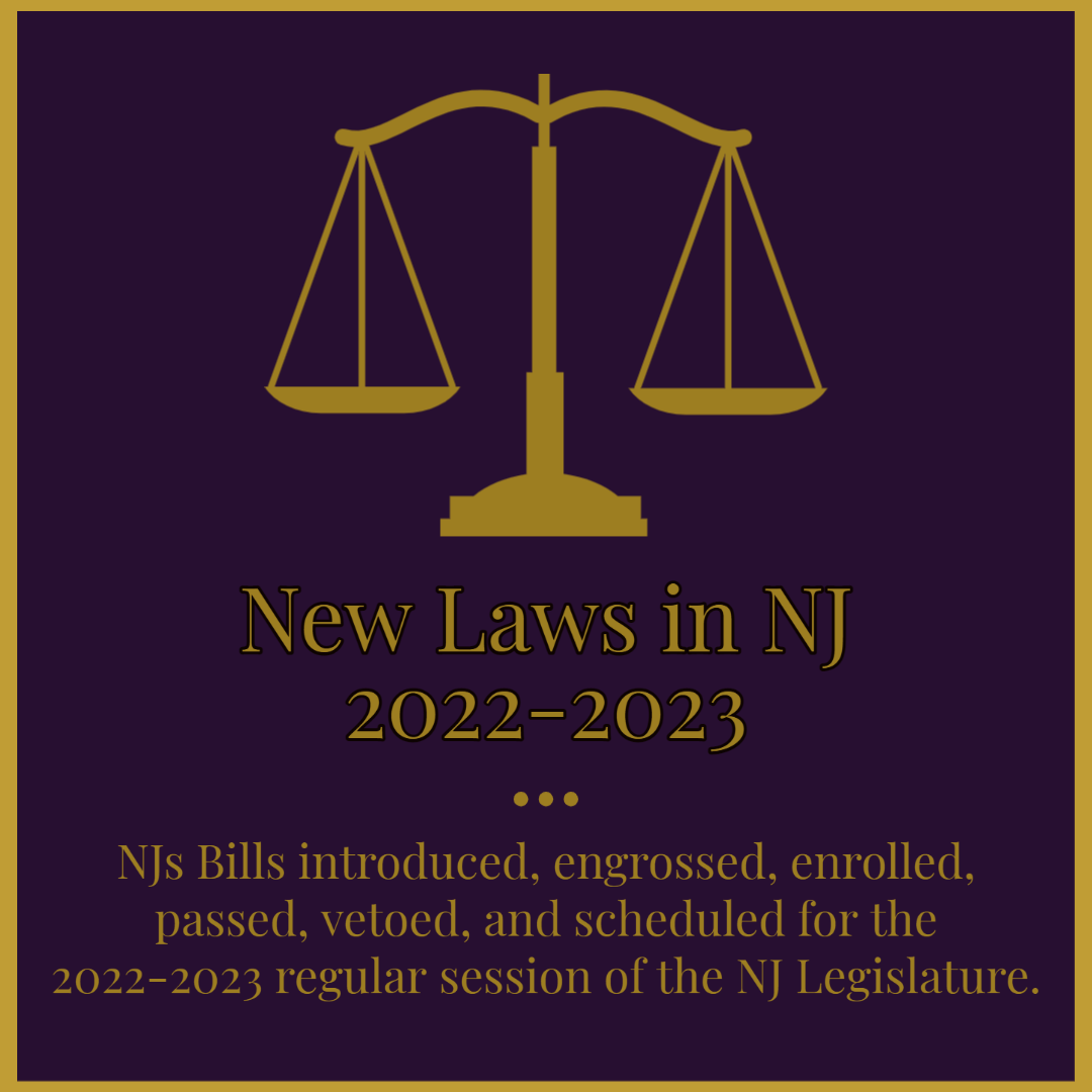 New Laws Passed in NJ 20222023. NJs Bills introduced, engrossed… by