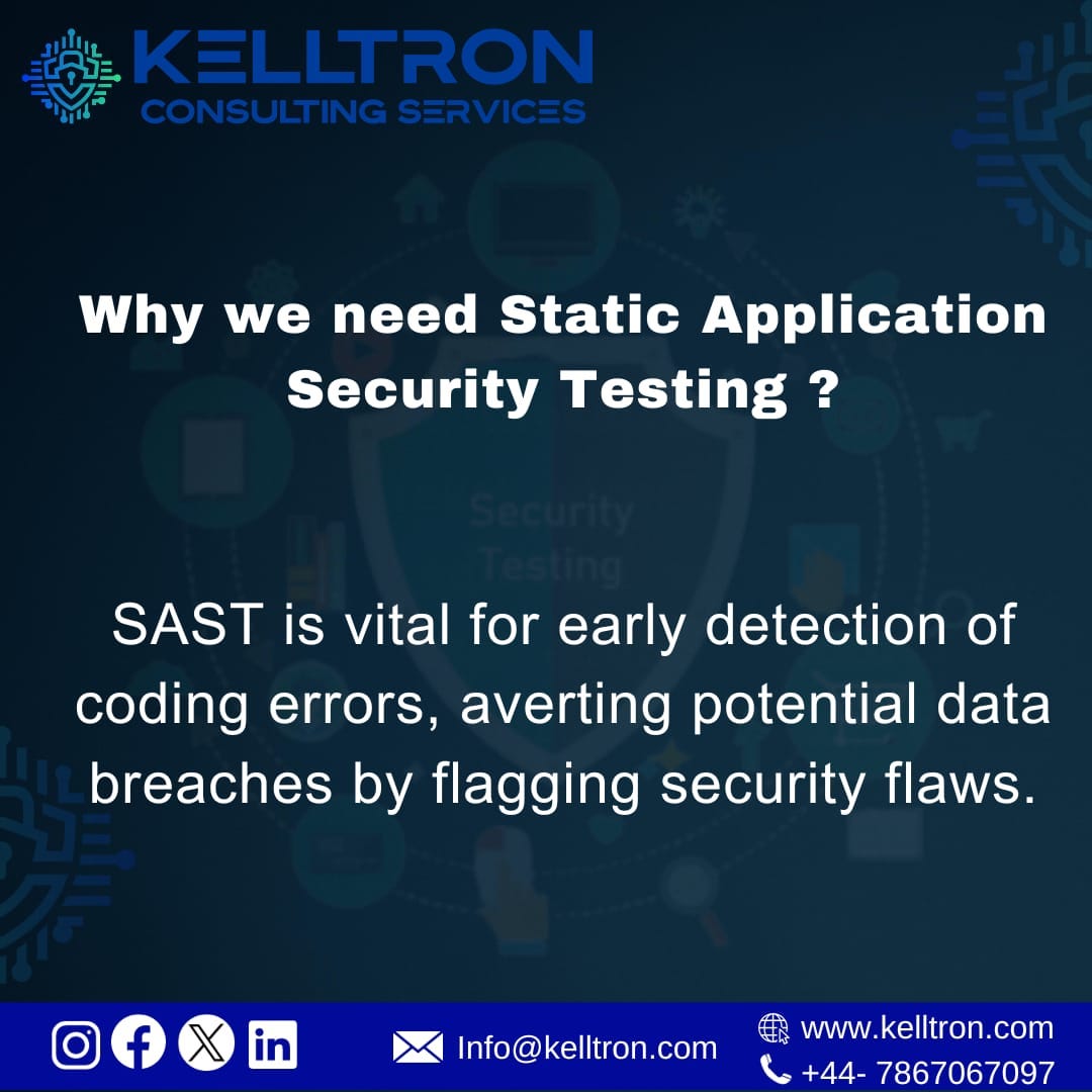 Static Application Security Testing - Kelltron Consulting services - Medium