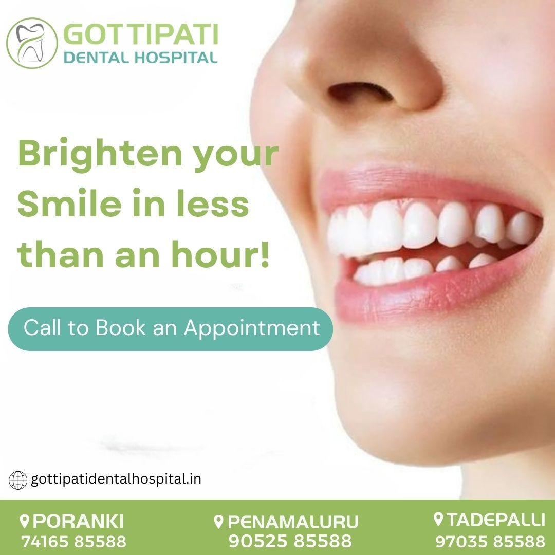 BEST DENTAL CARE IN VIJAYAWADA A bright smile is your best accessory