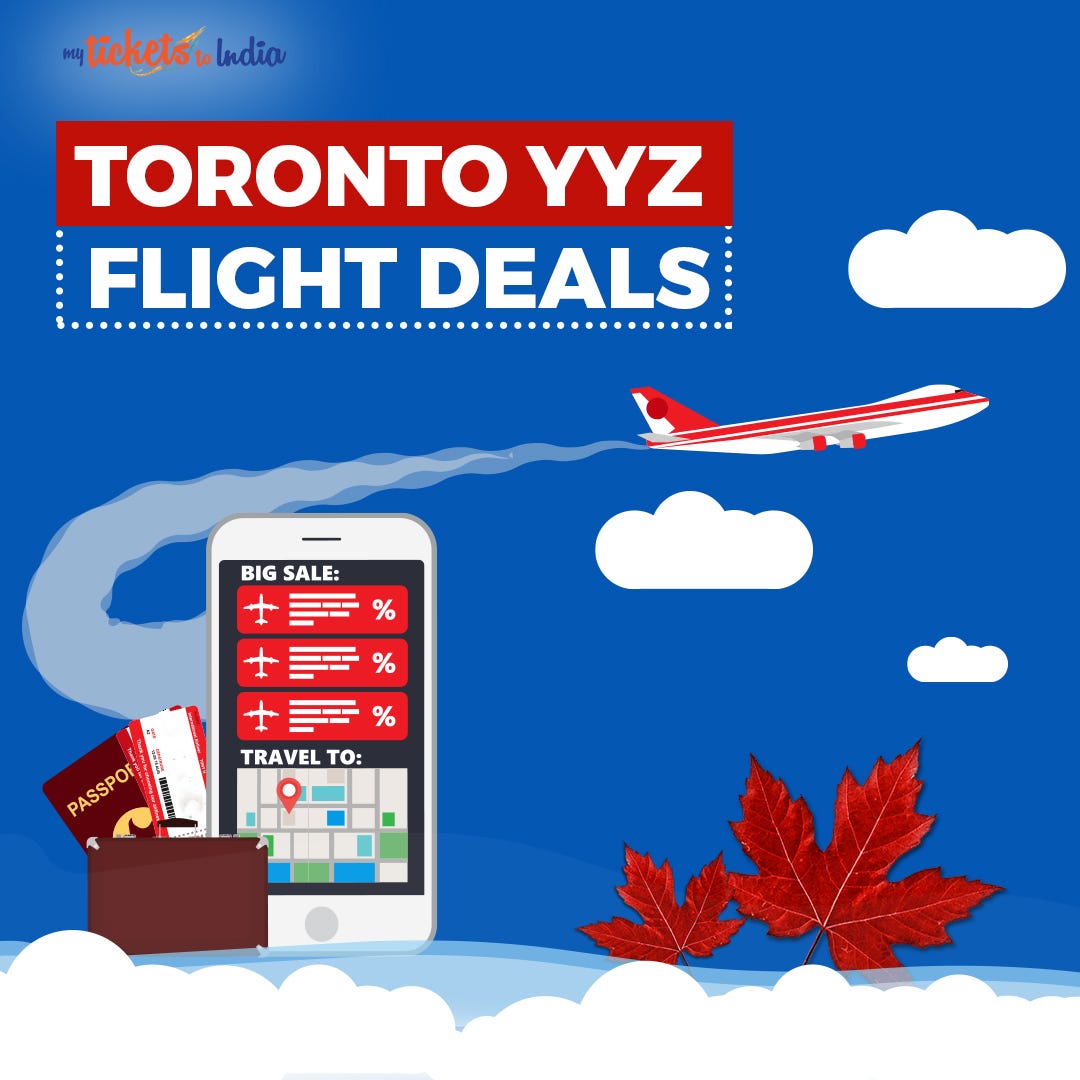 YYZ Deals Delhi to Toronto Flights Tickets Medium