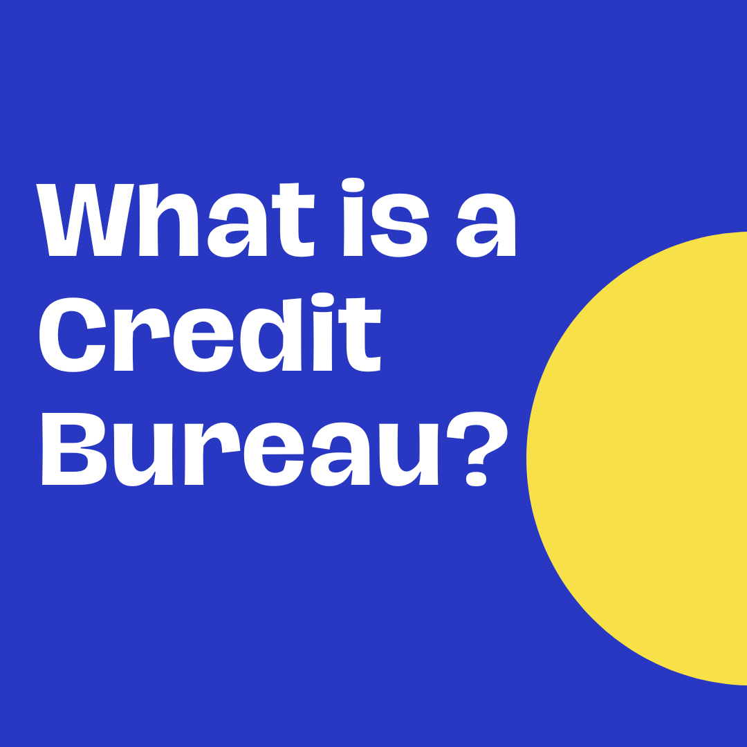 What is a Credit Bureau? - lyricsaim - Medium