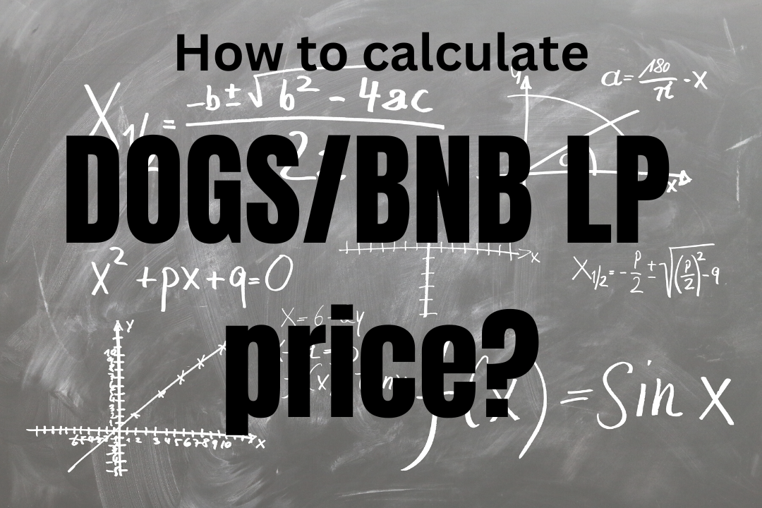How to Calculate the Price of the DOGS/BNB LP Earned in The Animal Farm's  Dog Pound — a Step-by-Step Guide | by Catalyst | Cryptozoa