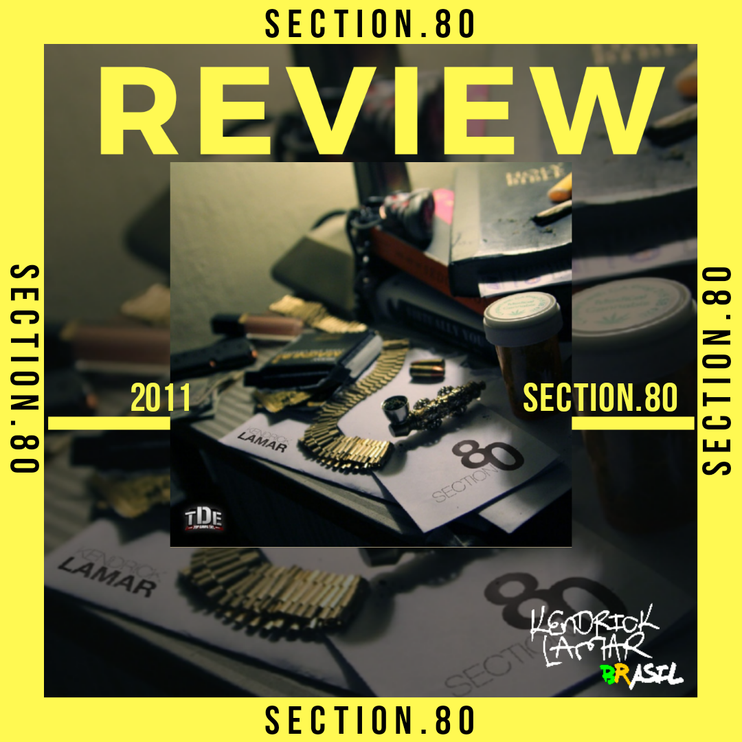 Review: Analisando O Primeiro Álbum De Kendrick Lamar, “Section.80 ...