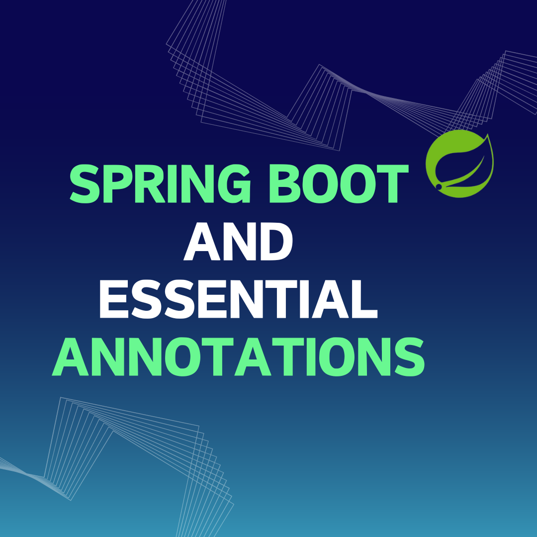 Spring Boot and Essential Annotations | by Ashan Indrajith | Apr, 2024 ...