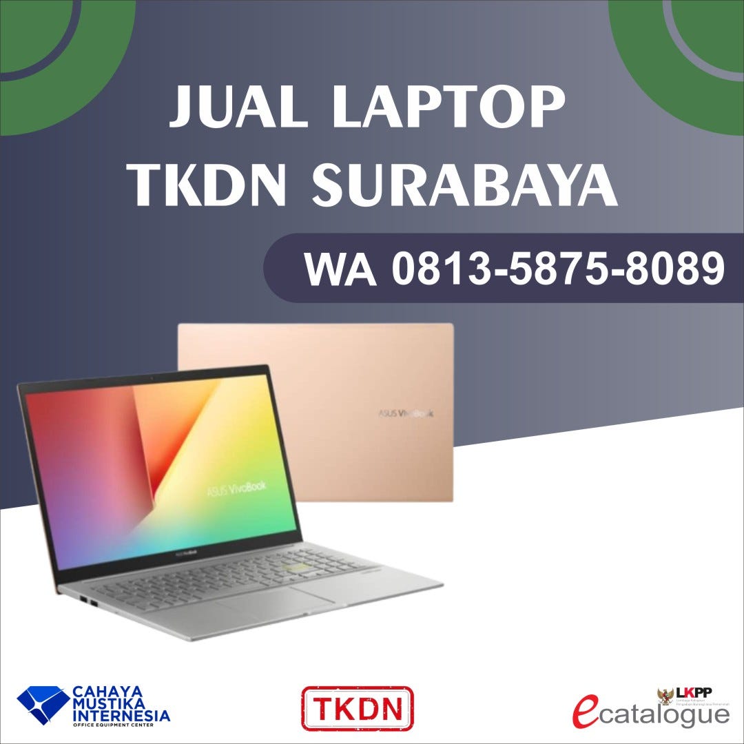 WA 081358758089, Jual Laptop TKDN Asus Surabaya by Jual Laptop TKDN