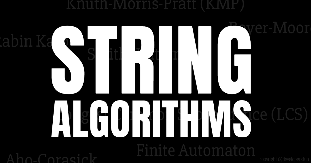 String Matching Algorithms : With the help of Java | by Neeraj Suthar ...