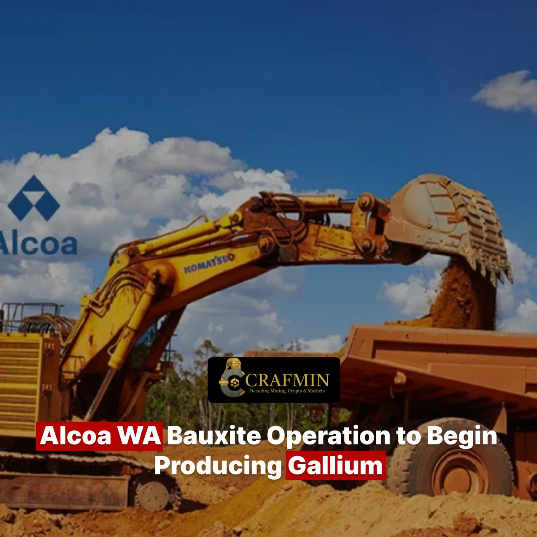 Alcoa WA Bauxite Operation to Begin Producing Gallium