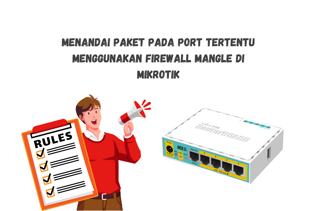 Menandai Paket Pada Port Tertentu  Menggunakan Firewall Mangle Di Mikrotik