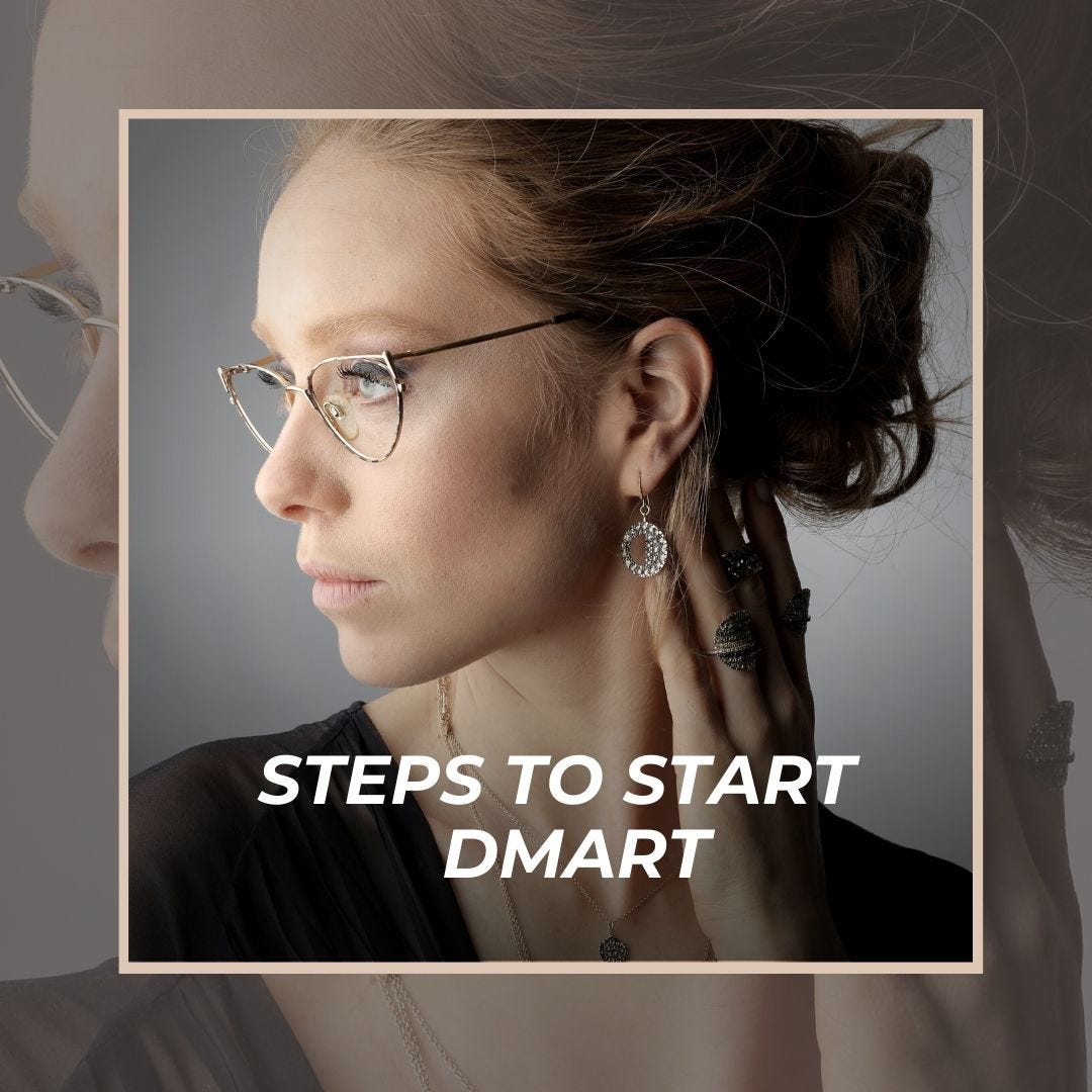 Steps to Start A Dmart.. Starting a Dmart store, like any retail… by
