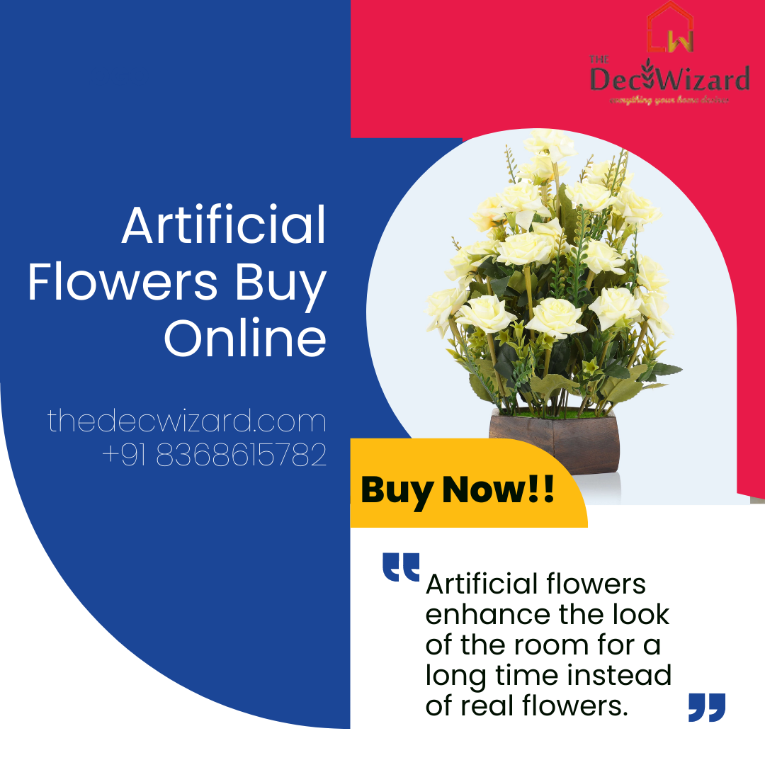 Artificial Flowers Buy Online To Decorate Your Home The Decwizard