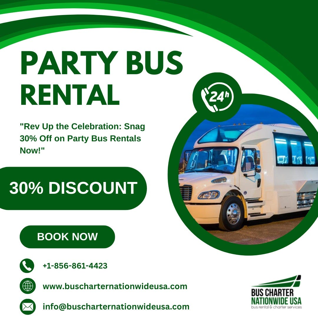 Hurry Up! 30% Discount On Party Bus Rentals — Limited Time! -  BusCharterNationwideUSA - Medium