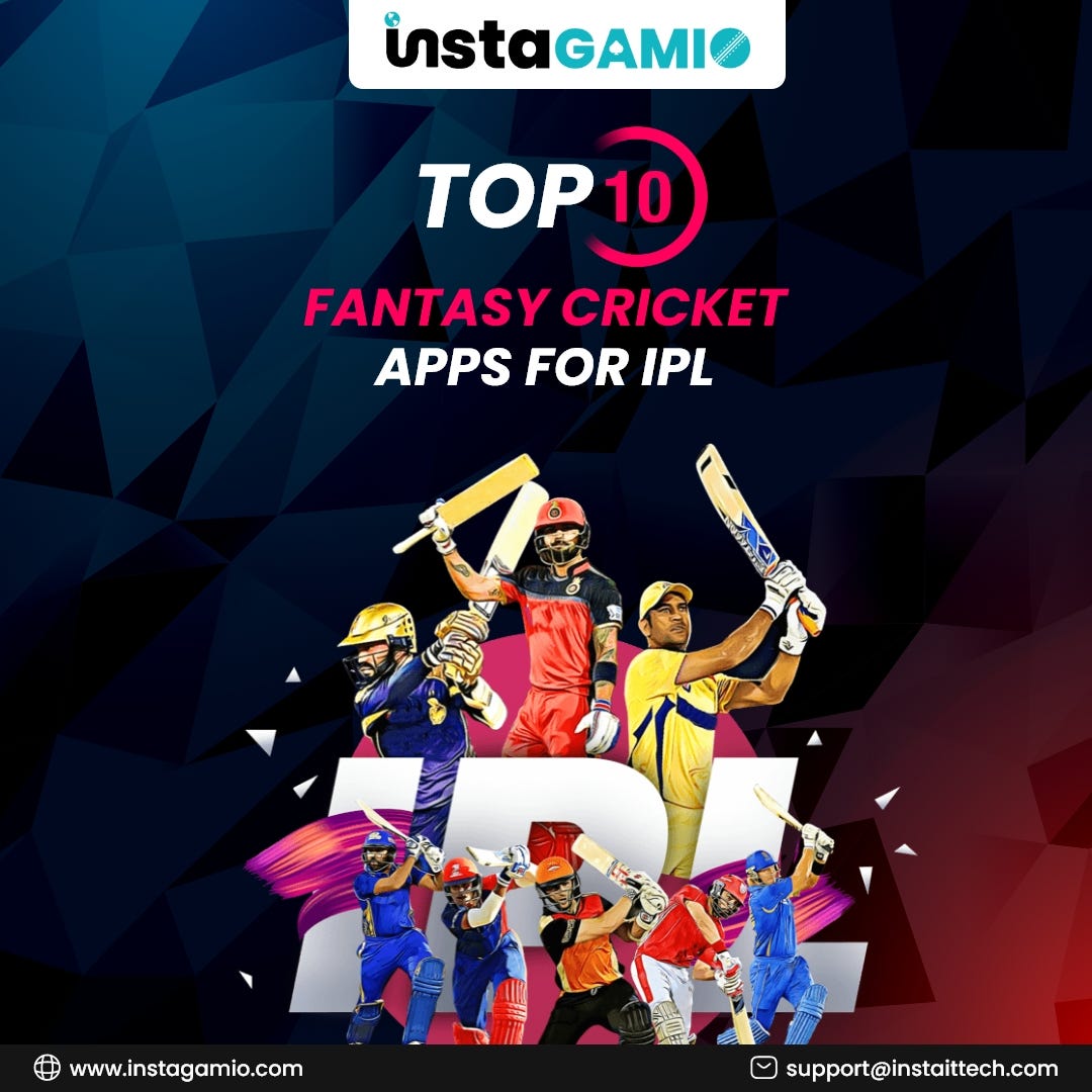 Top 10 Fantasy Cricket Apps For IPL To Play & Earn Real Money Daily