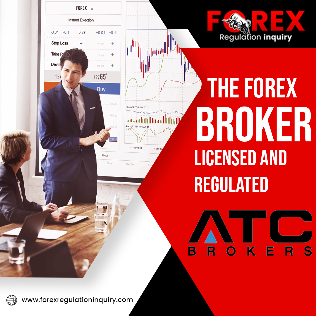 The Forex Broker Licensed and Regulated ATC Brokers Forex