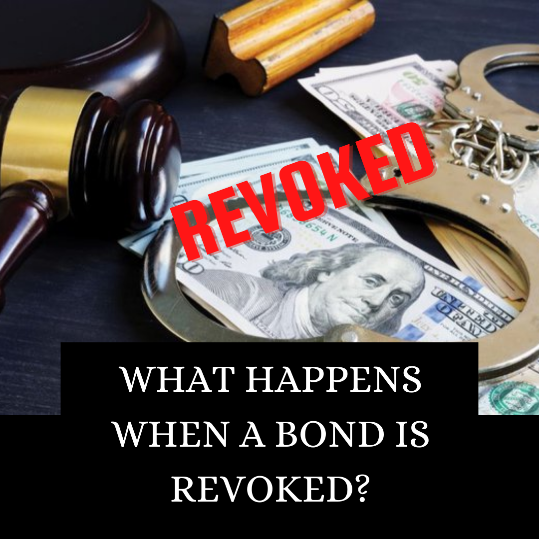 What Happens When a Bond is Revoked? Holly Bailbonds Medium