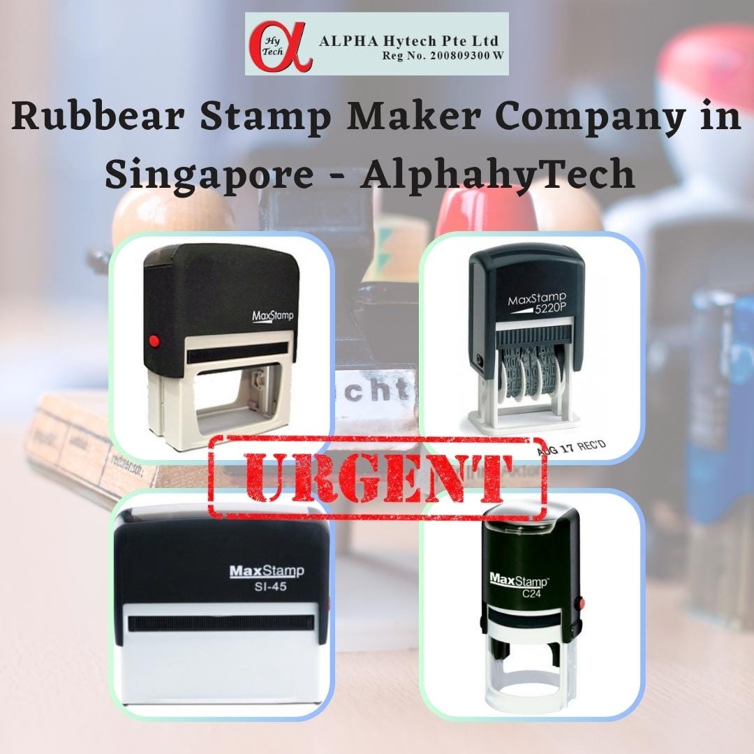 Rubber Stamp Maker Company in Singapore — AlphahyTech, by Nicole Thomas