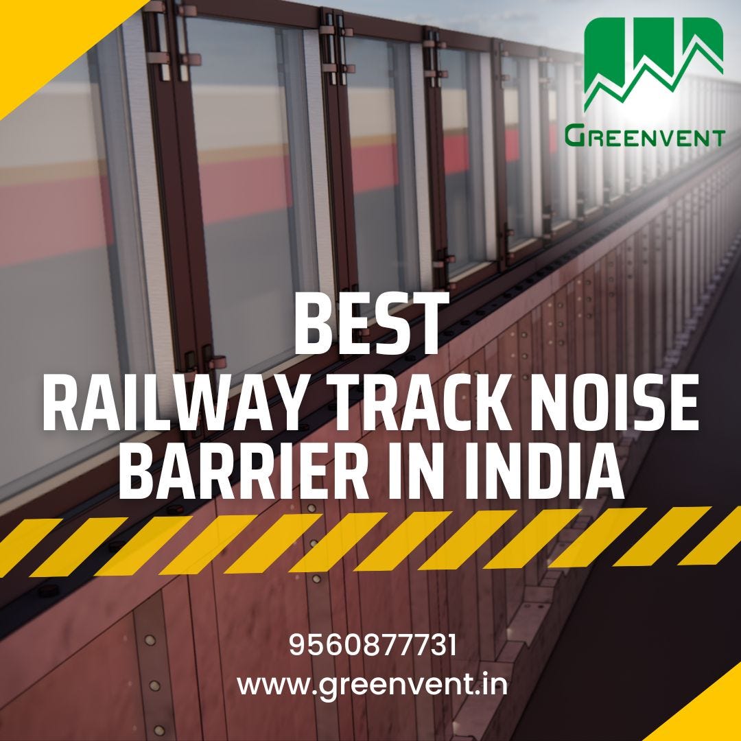 Best Railway Track Noise Barrier in India Greenvent Medium