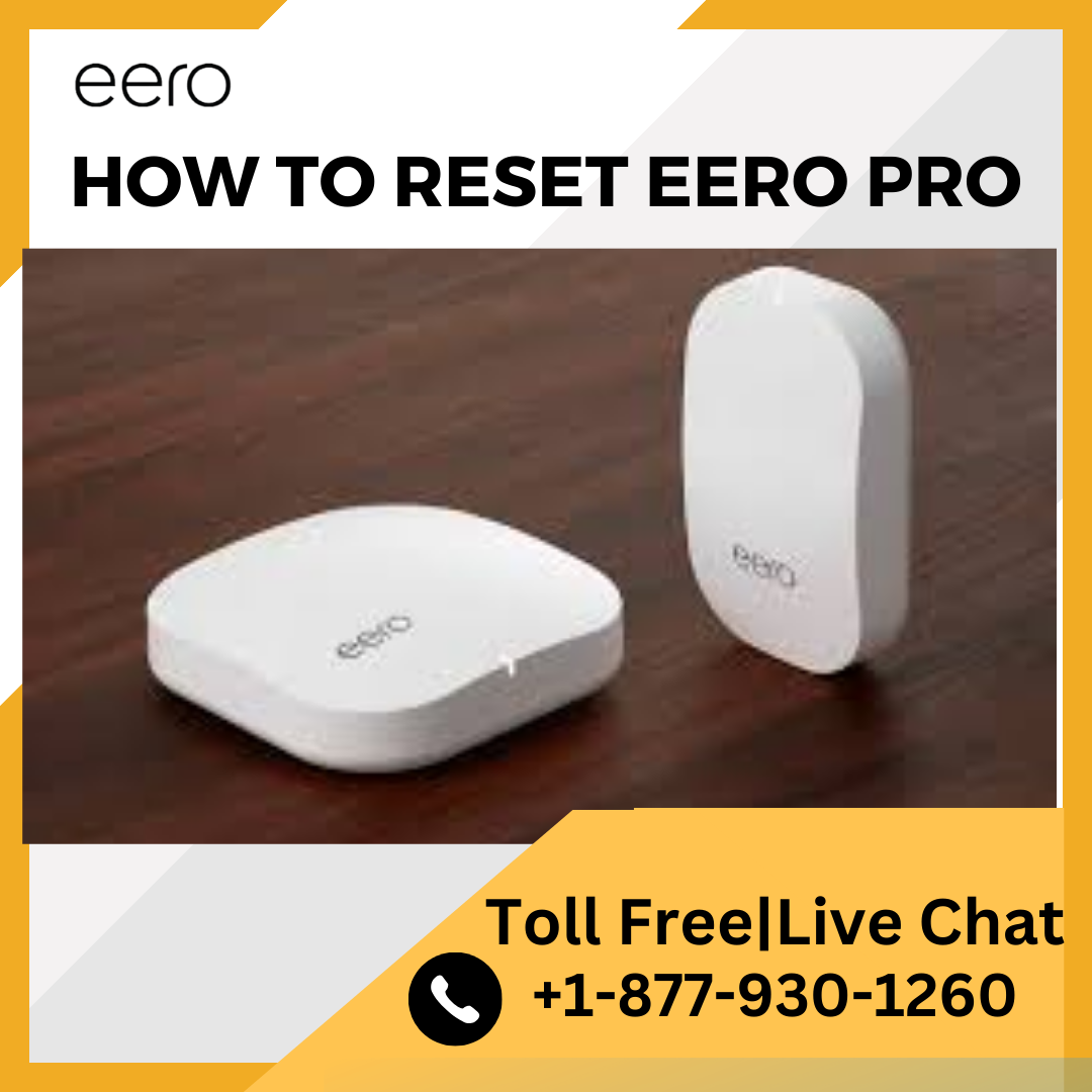 How to reset eero pro +18779301260 Eero Support by Eerohelp