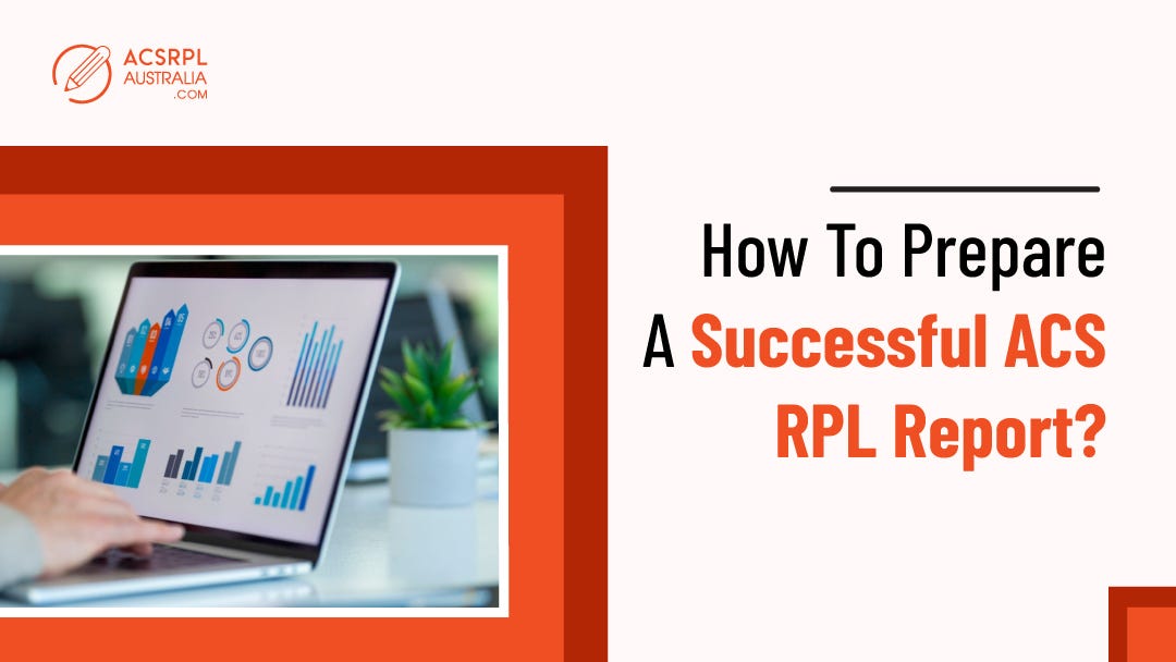 How To Prepare A Successful ACS RPL Report? by Oliviadome Medium