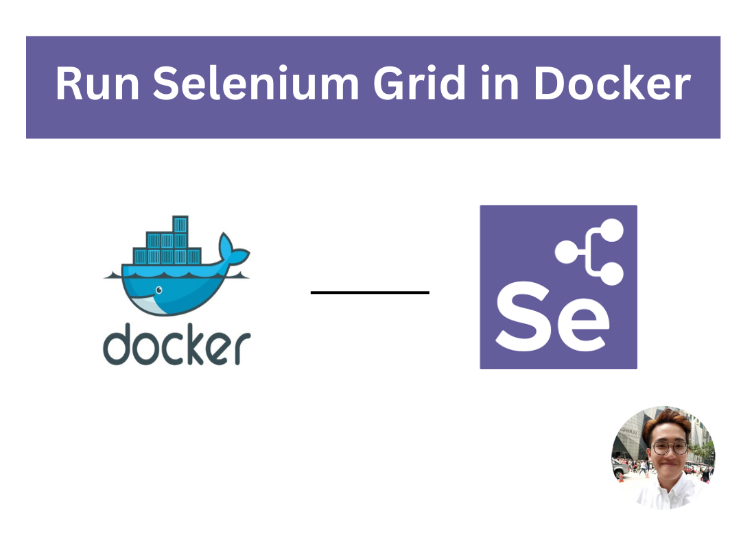 🚀Run Your Selenium Test In Docker! (With Selenium Grid)🐳 | By Alan Liew ...