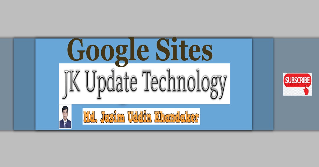 JK Update Technology: Unlocking the Potential of Google Sites