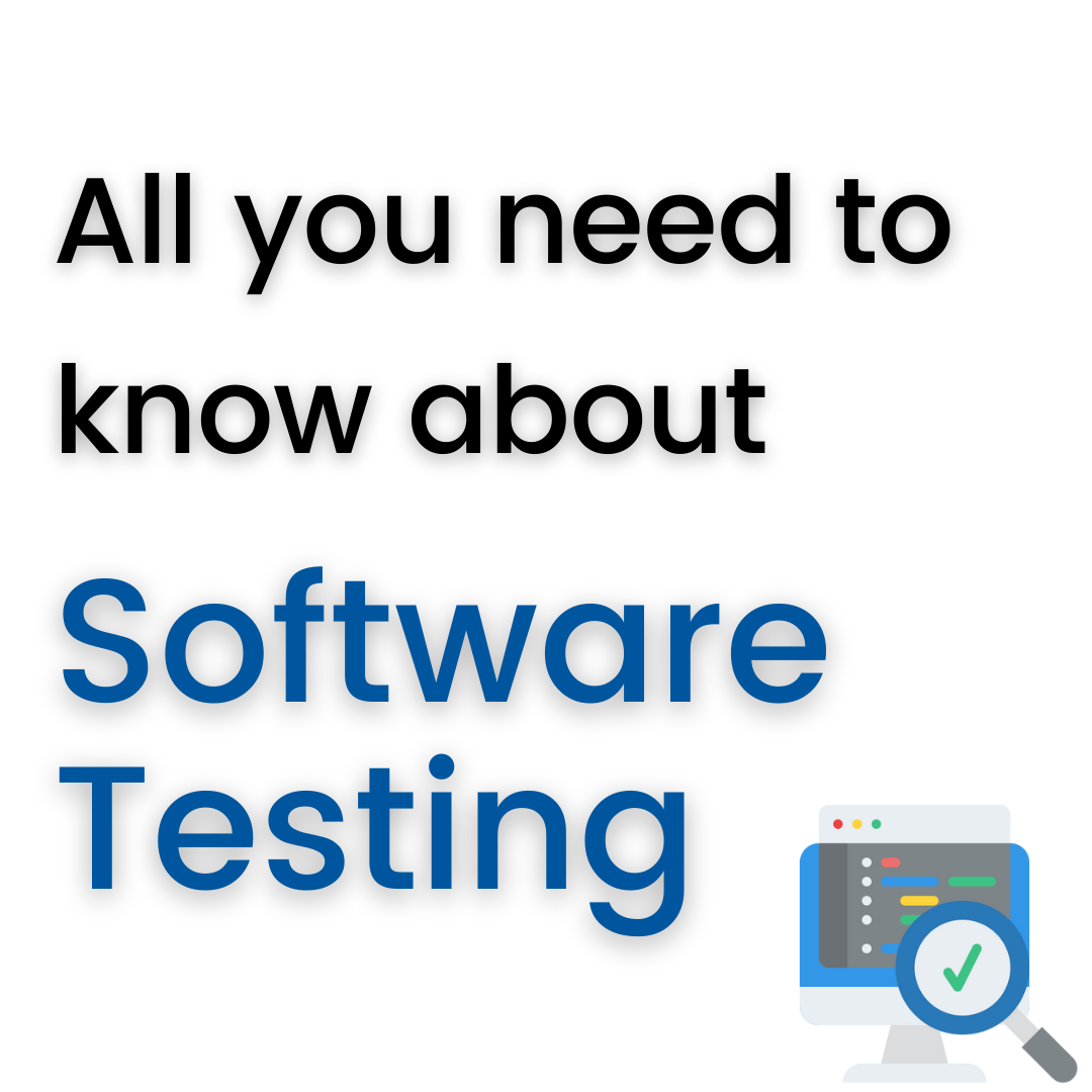 All you need to know about Software Testing | by Techextensor | Medium