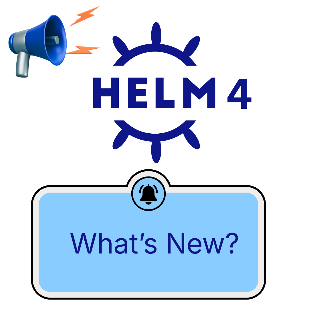 Helm 4 vs Helm 3: Full Breakdown of All Major Changes
