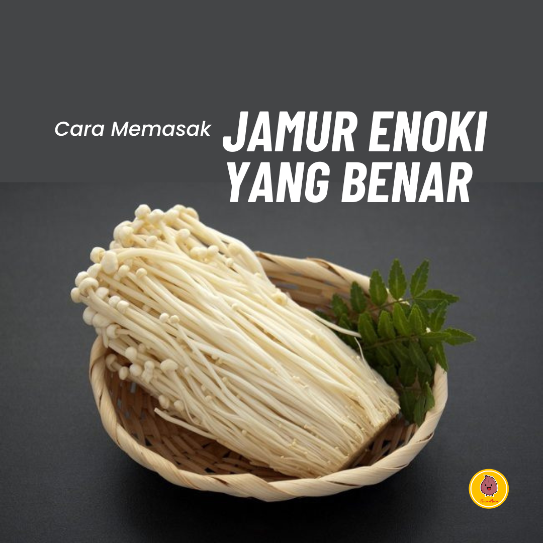 Cara Memasak Jamur Enoki Yang Benar by Lautandisplay Medium