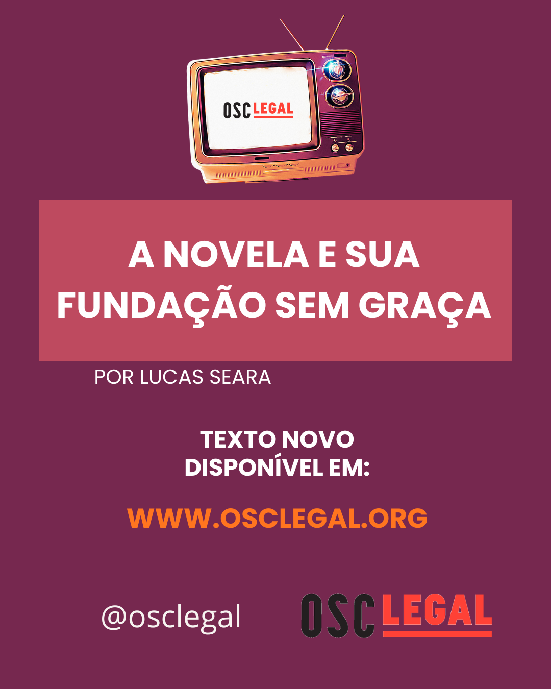 A novela e sua fundação sem graça